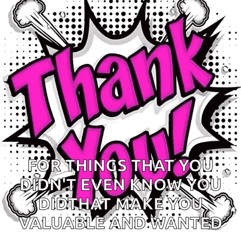 Speech Bubble Thank You For Things You Didn't Know GIF