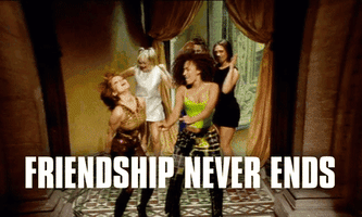 Spice Girls Friendship Never Ends GIF