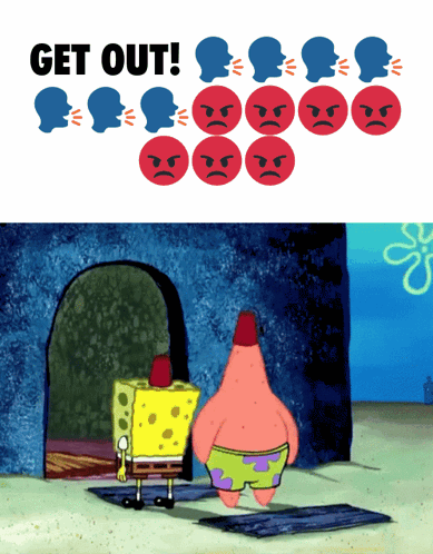 Spongebob And Patrick Are Standing In Front Of A Sign That Reads Get Out GIF