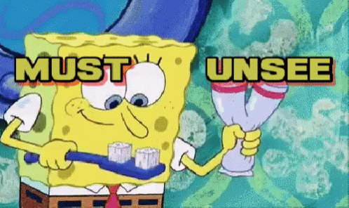Spongebob Brushing His Teeth With The Words Must Unsee Behind Him GIF