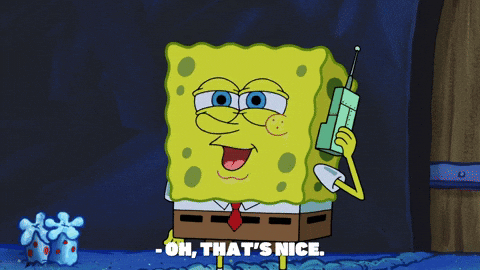 Spongebob Calling Oh Thats Nice GIF