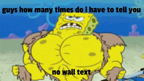 SpongeBob Guys How Many Times Do I Have To Tell You No Wall Text GIF