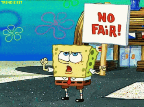 SpongeBob Holding No Fair Sign