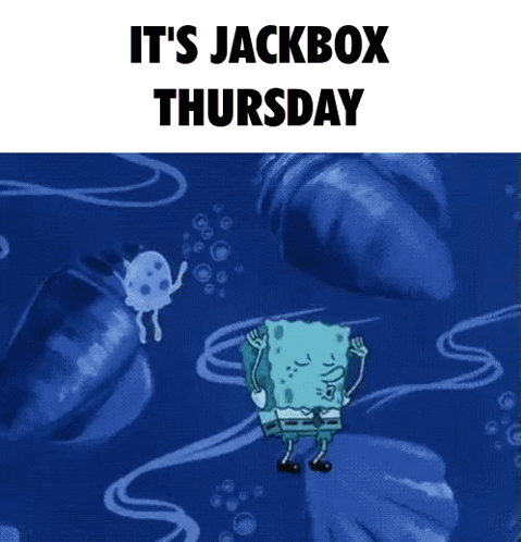Spongebob It's Jackbox Thursday