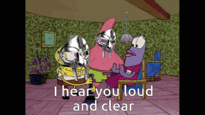 SpongeBob Patrick Seagulls Saying I Hear You Loud and Clear