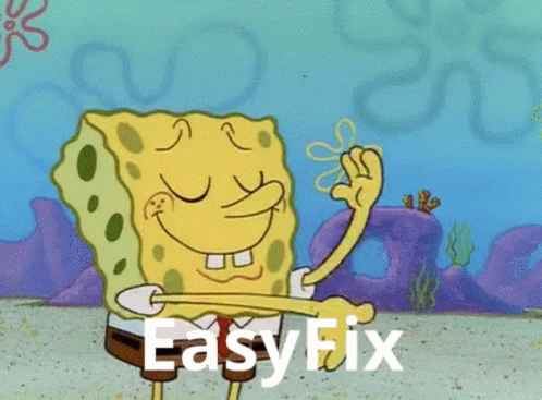 SpongeBob Saying Easy Fix Eyes Closed GIF