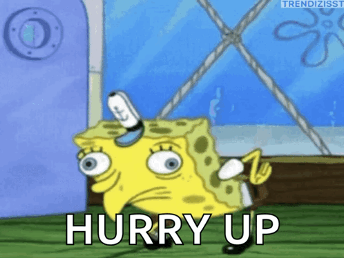 SpongeBob Saying Hurry Up GIF