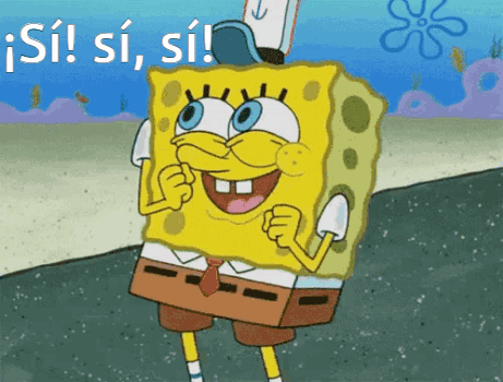 Spongebob Saying Si Si Si