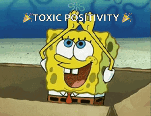 SpongeBob Saying Toxic Positivity in a Box