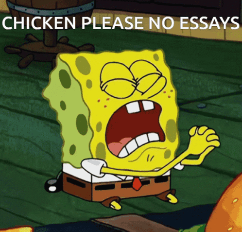 Spongebob Says Chicken Please No Essays In A Cartoon GIF
