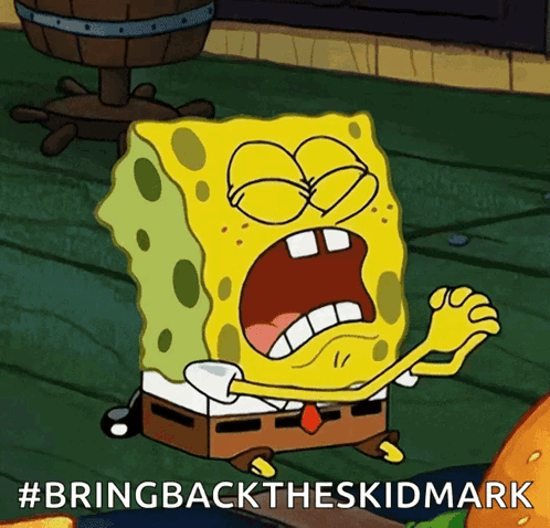 SpongeBob Screaming #BringBackTheSkidmark