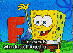 Spongebob Singing F Is For Friends GIF
