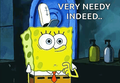 Spongebob Squarepants Is Standing In Front Of A Blue Door And Saying `` Very Needy Indeed `` . GIF