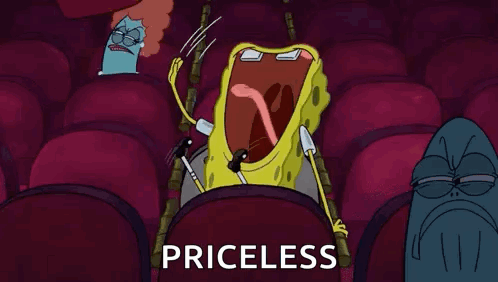 Spongebob Squarepants Sitting in Theater Saying Priceless
