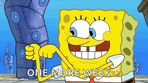 Spongebob Squarepants Thumbs Up Saying One More Week