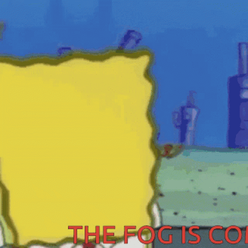 Spongebob The Mist Is Coming GIF