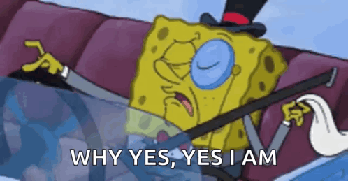 Spongebob Top Hat Glasses Saying Why Yes Yes I Am