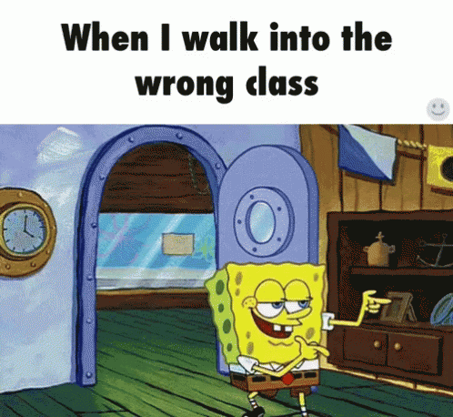 SpongeBob Walking Into Wrong Class GIF