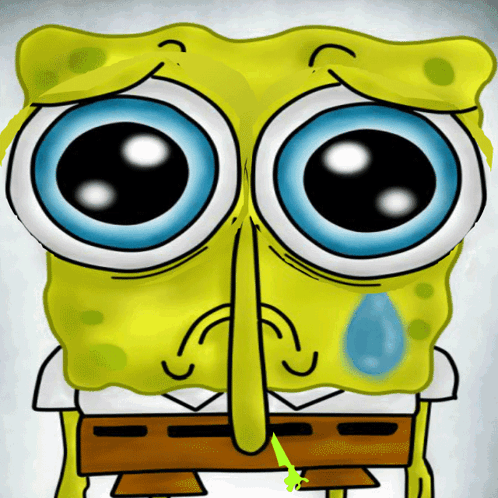 SpongeBob With Big Eyes and Tear