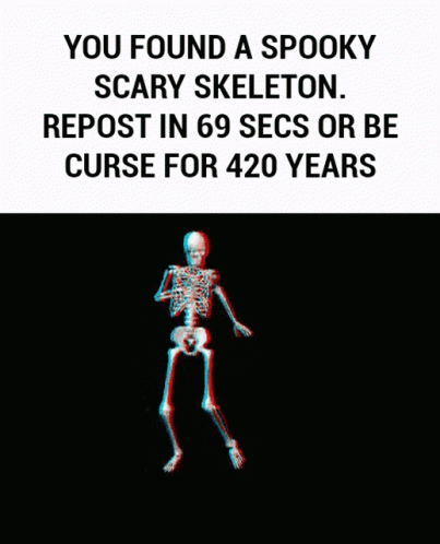 Spooky Scary Skeletons For 420 Years GIF