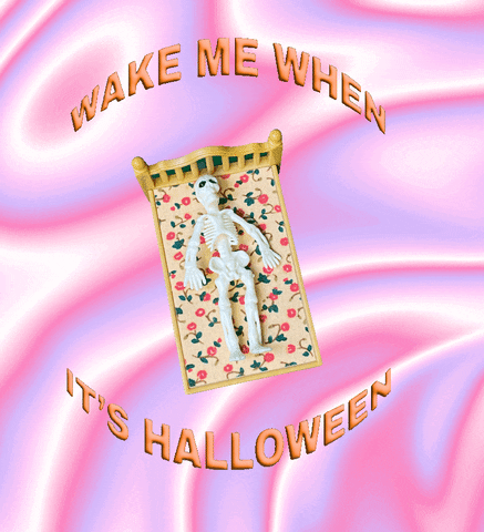 Spooky Season Wake Me When It's Halloween GIF