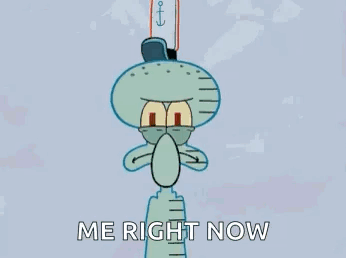 Squidward Brushing Teeth Saying Me Right Now GIF
