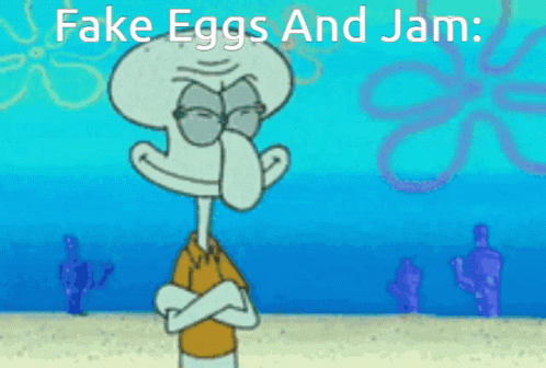 Squidward Fake Eggs And Jam GIF
