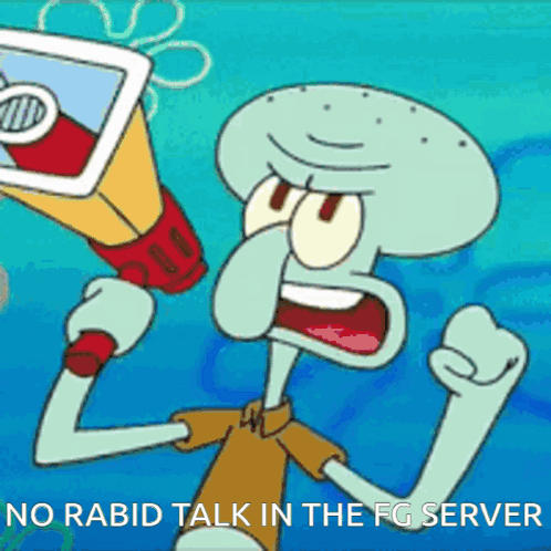 Squidward From Spongebob Squarepants Is Holding A Megaphone And Says No Rabid Talk In The Fg Server GIF