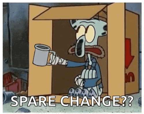 Squidward in Box with Mug Asking Spare Change