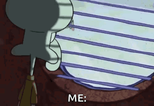 Squidward Looking Out Window Saying Me GIF