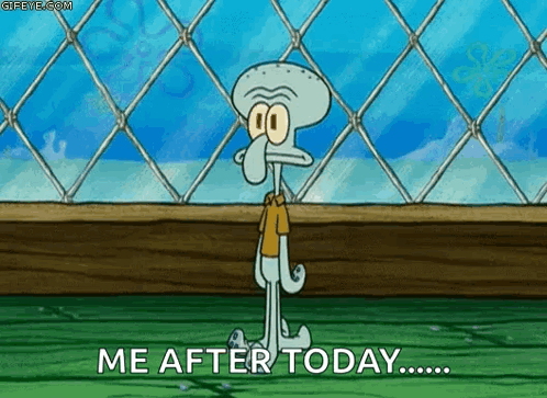 Squidward Saying Me After Today by Chain Link Fence