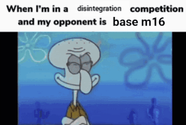 Squidward Says When I'm in a Disintegration Competition