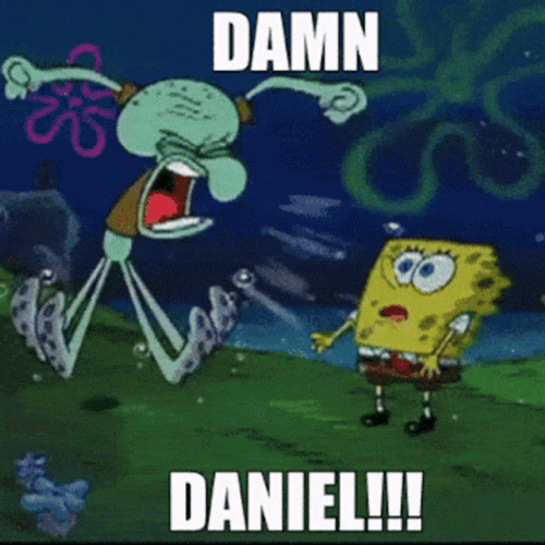 Squidward Shouting Damn Daniel GIF