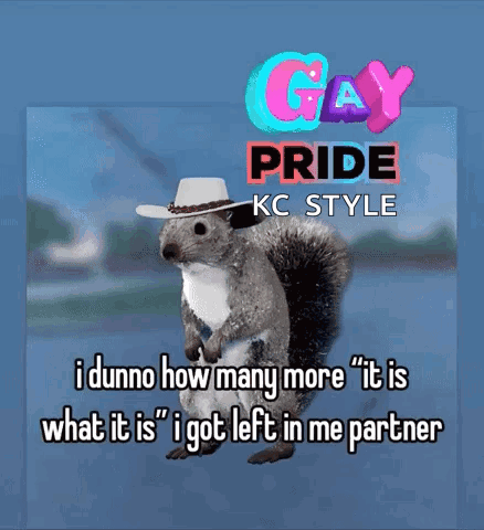Squirrel in Cowboy Hat Proud To Be Gay Pride KC Style