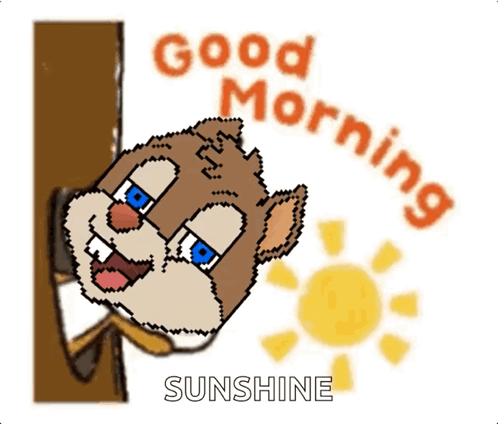 Squirrel Saying Good Morning Sunshine