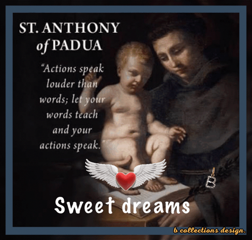 St. Anthony of Padua Quote About Actions