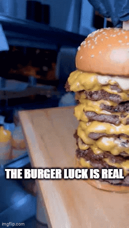 Stacked Cheeseburger with The Burger Luck Is Real