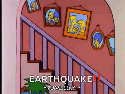 Staircase with Simpsons Pictures and Earthquake Rumbling