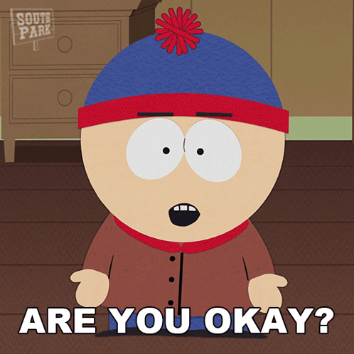 Stan Marsh Asking Are You Okay