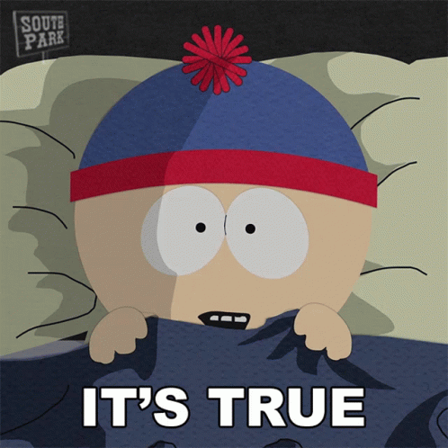 Stan Marsh From South Park Laying In Bed With The Words It 'S True Above Him GIF