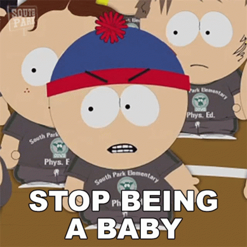 Stan Marsh Says Stop Being a Baby