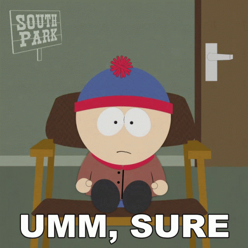 Stan Marsh Sitting in Chair Saying Umm Sure