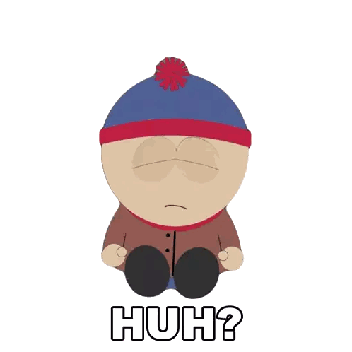 Stanley from South Park Saying Huh