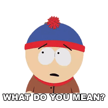 Stanley South Park Saying What