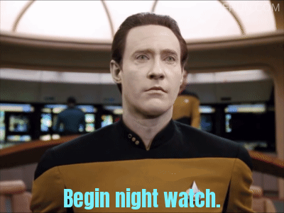 Star Trek Man Says Begin Night Watch
