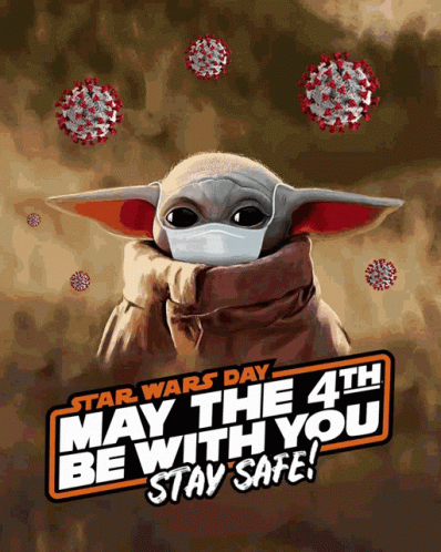 Star Wars Day May the 4th Be With You