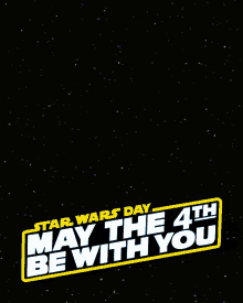 Star Wars Day May the Fourth Be With You