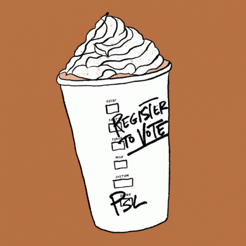 Starbucks Cup Saying Register to Vote