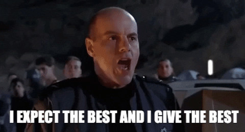 Starship Troopers Michael Ironside I Expect The Best GIF