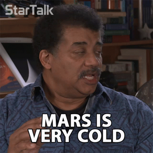 Startalk Neil Degrasse Tyson Mars Is Very Cold GIF